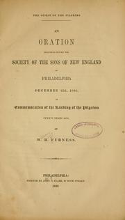 Cover of:  spirit of the Pilgrims: an oration delivered before the Society of the sons of New England of Philadelphia December 22d, 1846, in commemoration of the landing of the Pilgrims ccxxvi years ago