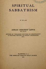Cover of: Spiritual sabbathism | Abram Herbert Lewis