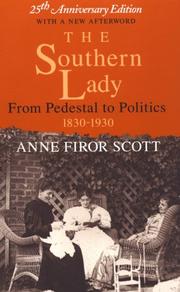 Cover of: The Southern lady: from pedestal to politics, 1830-1930