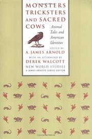Cover of: Monsters, Tricksters, and Sacred Cows: Animal Tales and American Identities (New World Studies)