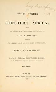 The wild sports of southern Africa by William Cornwallis Harris
