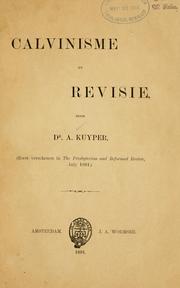Calvinisme en revisie by Abraham Kuyper