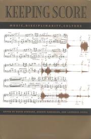 Cover of: Keeping score by edited by David Schwarz, Anahid Kassabian, and Lawrence Siegel.