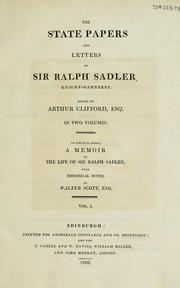 Cover of: The state papers and letters of Sir Ralph Sadler, knight-banneret. by Sadler, Ralph Sir