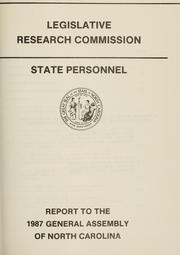 Cover of: State personnel: report to the 1987 General Assembly of North Carolina