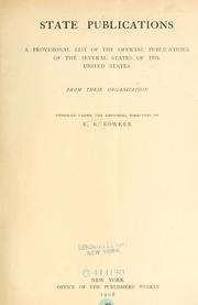 Cover of: State publications: a provisional list of official publications of the several states of the United States from their organization
