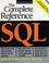 Cover of: SQL, the complete reference