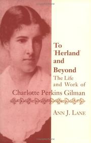 Cover of: To Herland and beyond: the life and work of Charlotte Perkins Gilman