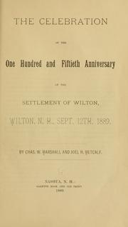 Cover of: celebration of the one hundred and fiftieth anniversary of the settlement of Wilton, N.H.