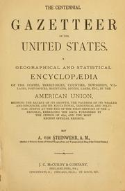 The centennial gazetteer of the United States by Adolph Wilhelm August Friedrich von Steinwehr