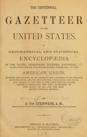 Cover of: The centennial gazetteer of the United States. by Adolph Wilhelm August Friedrich von Steinwehr