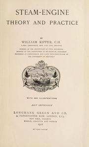 Cover of: Steam-engine theory and practice by Ripper, William