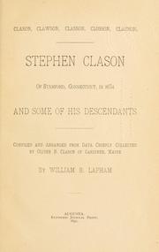 Cover of: Stephen Clason of Stamford, Connecticut, in 1654 and some of his descendants