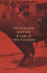 Cover of: Possession, ecstasy, and law in Ewe voodoo | Judy Rosenthal
