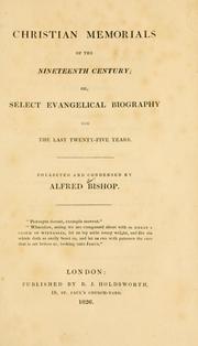 Cover of: Christian memorials of the Nineteenth century: or, select evangelical biography for the last twenty-five years