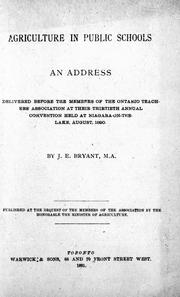 Agriculture in public schools by J. E. Bryant