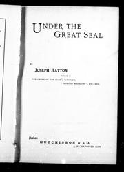 Cover of: Under the great seal by by Joseph Hatton.