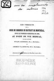 Cover of: Les verdicts de la Cour du coroner du district de Montréal pour le premier semestre de 1893, au point de vue médicale