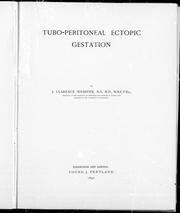 Cover of: Tubo-peritoneal ectopic gestation by J. Clarence Webster.