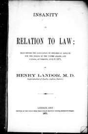 Cover of: Insanity in relation to law: read before the Association of Officers of Asylums for the Insane of the United States and Canada, at Toronto, June 8, 1871