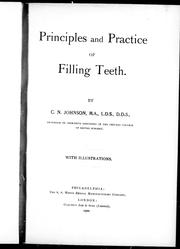 Cover of: Principles and practice of filling teeth