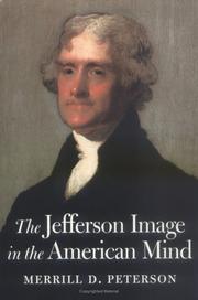 Cover of: The Jefferson image in the American mind by Merrill D. Peterson