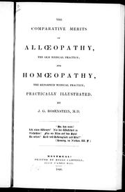 The Comparative merits of allœopathy, the old medical practice, and homœopathy, the reformed medical practice