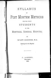 Cover of: Syllabus of post mortem methods for the use of students in the Montreal General Hospital
