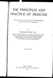 Cover of: The principles and practice of medicine | Sir William Osler