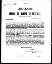 Cover of: Circulaire au clergé du diocèse de Montréal: en vous envoyant le rapport ci-contre de l'assemblée du clergé, tenue le jour de la St. Jacques ..