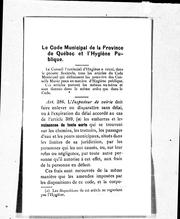 Cover of: Le Code municipal de la province de Québec et l'hygiène publique