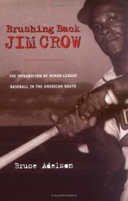 Cover of: Brushing back Jim Crow: the integration of minor-league baseball in the American South