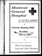 Cover of: Montreal General Hospital, Fair 1896: official opening by His Honor the Lieut-Governor of Quebec, Sir J. Adolphe Chapleau.