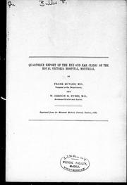 Cover of: Quarterly report of the eye and ear clinic of the Royal Victoria Hospital, Montreal