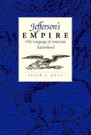 Cover of: Jefferson's empire by Peter S. Onuf