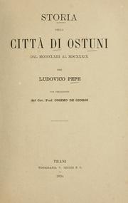Cover of: Storia della città di Ostuni dal MCCCCLXIII al MDCXXXIX