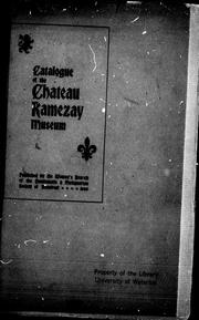 Cover of: Catalogue of the Château Ramezay museum