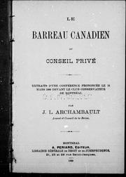 Cover of: Le barreau canadien au Conseil privé by J. L. Archambault, J. L. Archambault