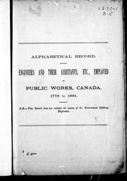 Cover of: Alphabetical record: engineers and superintendents, etc., and the principal public works on which they have reported or been employed : Canada, 1779 to 1891