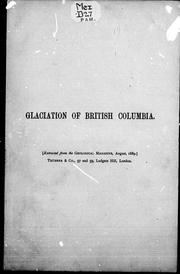 Cover of: Glaciation of high points in the southern interior of British Columbia by by George M. Dawson.