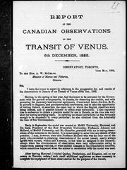 Cover of: Report of the Canadian observations of the transit of Venus, 6th December, 1882