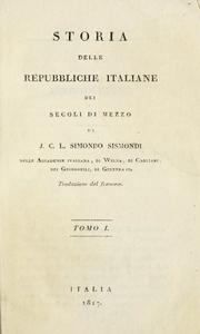 Cover of: Storia delle repubbliche italiane dei secoli di mezzo