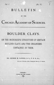 Cover of: Boulder clays: on the microscopic structure of certain boulder clays and the organisms contained in them