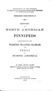 Cover of: History of North American pinnipeds: a monograph of the walruses, sea-lions, sea-bears and seals of North America