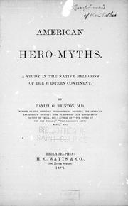 Cover of: American hero-myths: a study in the native religions of the western continent