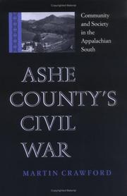 Cover of: Ashe County's Civil War: community and society in the Appalachian South