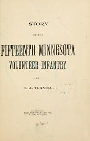 Story of the Fifteenth Minnesota Volunteer Infantry by Tell A. Turner