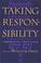 Cover of: Taking Responsibility