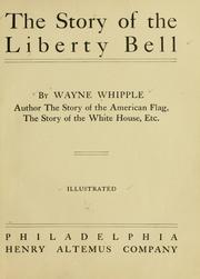 Cover of: story of the Liberty bell