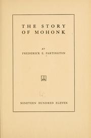 The story of Mohonk by Partington, Frederick E.